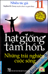 Hạt Giống Tâm Hồn Những Trãi Nghiệm Cuộc Sống Tập 11