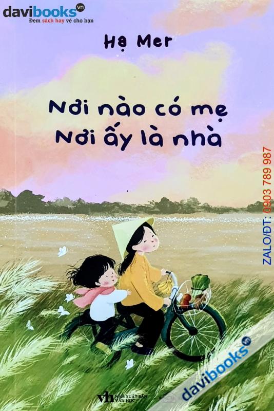 Nơi Nào Có Mẹ Nơi Ấy Là Nhà - Hạ Mer