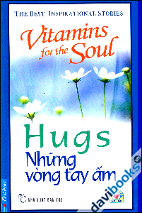 Những Vòng Tay Ấm (Vitamins For The Soul)