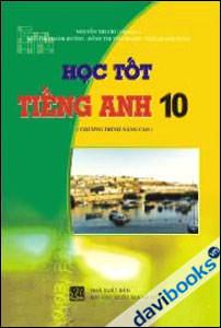 Học tốt Tiếng Anh 10 Nâng Cao