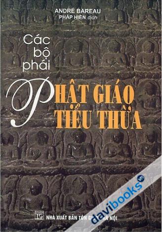 Các Bộ Phái Phật Giáo Tiểu Thừa