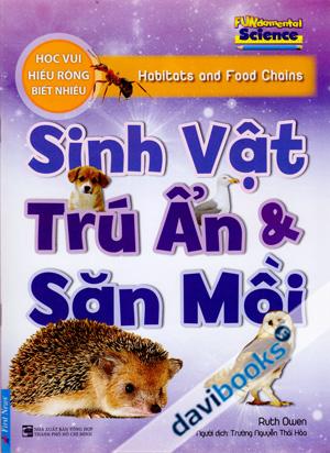 Học Vui Hiểu Rộng Biết Nhiều Sinh Vật Trú Ẩn Và Săn Mồi