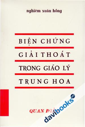 Biện Chứng Giải Thoát Trong Giáo Lý Trung Hoa