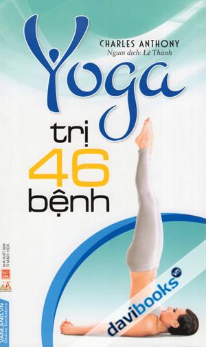 Yoga Trị 46 Bệnh
