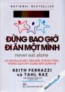Đừng Bao Giờ Đi Ăn Một Mình (In Lần Thứ 37 - Bổ Sung 3 Chương Mới)