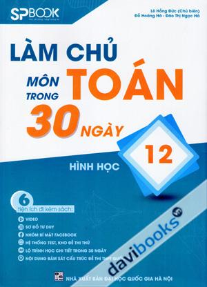 Làm Chủ Môn Toán Trong 30 Ngày Hình Học 12