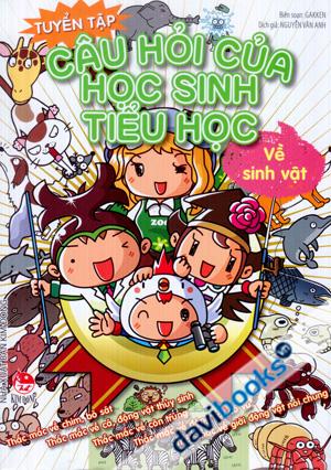 Tuyển Tập Câu Hỏi Của Học Sinh Tiểu Học Về Sinh Vật