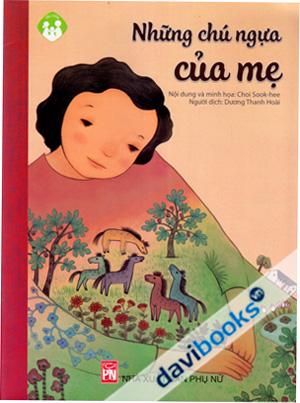 Yêu Con Những Chú Ngựa Của Mẹ