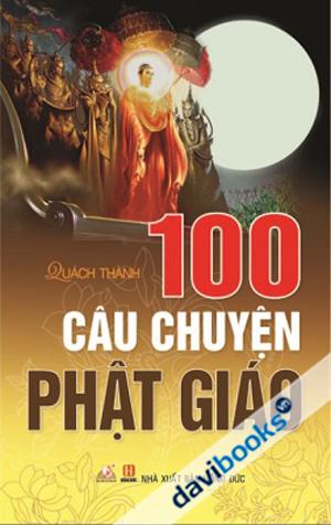 100 Câu Chuyện Phật Giáo