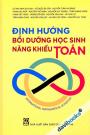Định Hướng Bồi Dưỡng Học Sinh Năng Khiếu Toán (International Mathematical Olympiad - IMO)