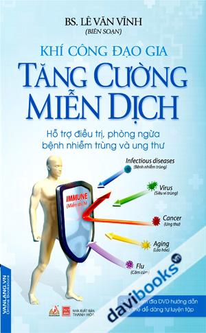 Khí Công Đạo Gia Tăng Cường Miễn Dịch (Kèm CD)