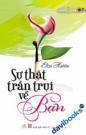 Sự Thật Trần Trụi Về Bạn