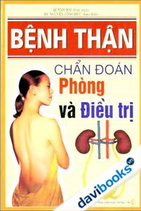 Bệnh Thận: Chẩn Đoán - Phòng Và Điều Trị