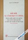 Đổi Mới Sự Lãnh Đạo Của Đảng Trong Điều Kiện Xây Dựng Nhà Nước Pháp Quyền Xã Hội Chủ Nghĩa Ở Việt Nam