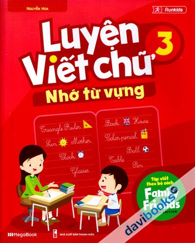 Luyện Viết Chữ - Nhớ Từ Vựng 3