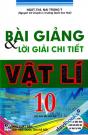Bài Giảng Và Lời Giải Chi Tiết Vật Lí 10