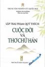 Lập Trai Phạm Quý Thích - Cuộc Đời Và Thơ Chữ Hán