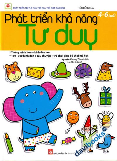 Phát Triển Khả Năng Tư Duy 4 - 6 Tuổi