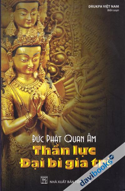 Đức Phật Quan Âm - Thần Lực Đại Bi Gia Trì