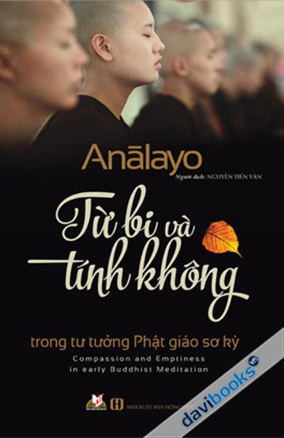 Từ Bi Và Tính Không Trong Tư Tưởng Phật Giáo Sơ Kỳ