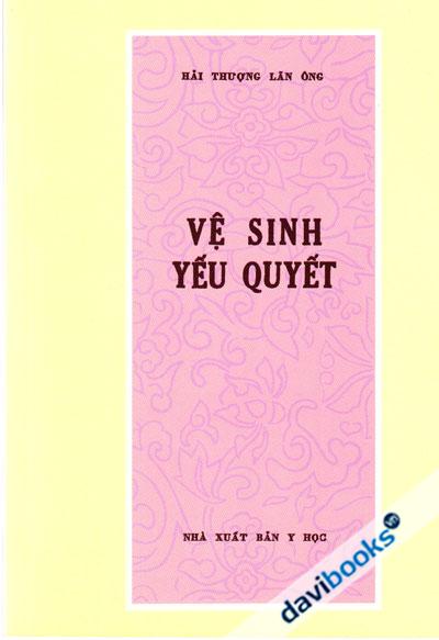 [Sách Ảnh Ấn] Vệ Sinh Yếu Quyết - Hải Thượng Lãn Ông