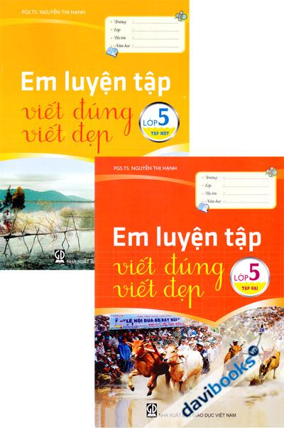 Em Luyện Tập Viết Đúng Viết Đẹp Lớp 5 (Bộ 2 Tập)