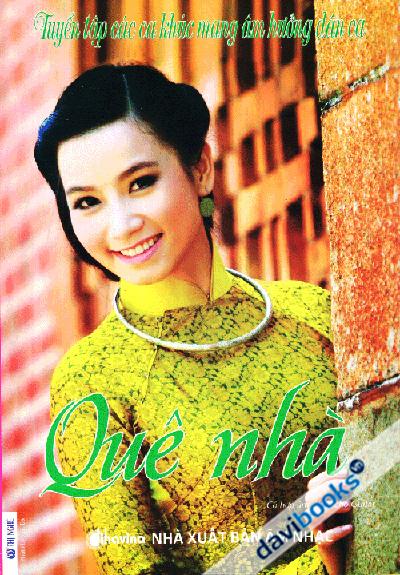 Tuyển Tập Các Ca Khúc Mang Âm Hưởng Dân Ca Quê Nhà