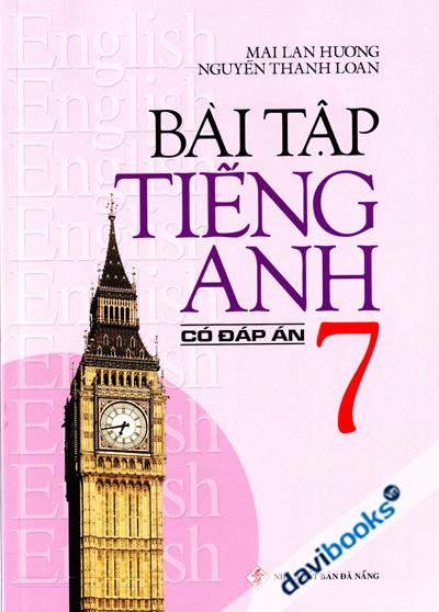 Bài Tập Tiếng Anh 7 Có Đáp Án