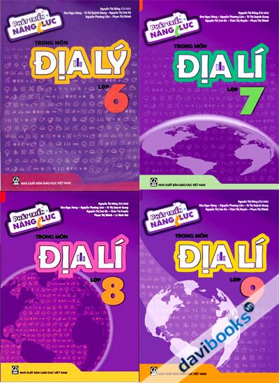 Phát Triển Năng Lực Trong Môn Địa Lý Lớp 6 Đến Lớp 8