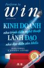 Kinh Doanh Như Trình Diễn Nghệ Thuật - Lãnh Đạo Như Đạo Diễn Sân Khấu