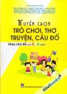 Tuyển Chọn Trò Chơi Thơ Truyện Câu Đồ Theo Chủ Đề (Trẻ 5 - 6 Tuổi)