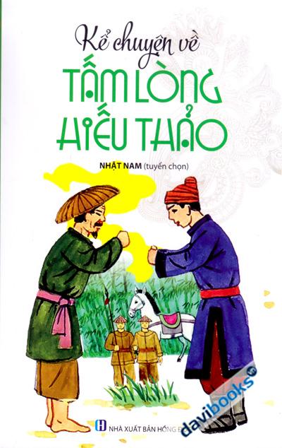 Kể Chuyện Về Tấm Lòng Hiếu Thảo