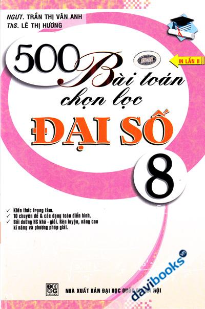 500 Bài Toán Chọn Lọc Đại Số 8