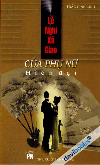 Lễ Nghi Xã Giao Của Phụ Nữ Hiện Đại