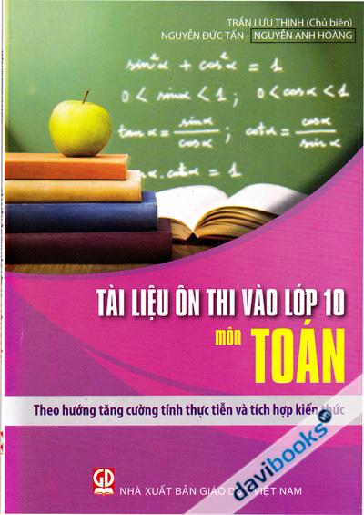 Tài Liệu Ôn Thi Vào Lớp 10 Môn Toán
