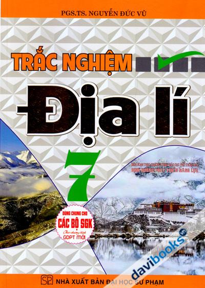 Trắc Nghiệm Địa Lí 7 (Biên Soạn Theo Chương Trình GDPT Mới)