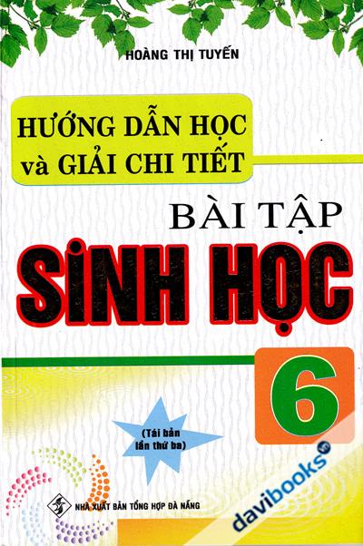 Hướng Dẫn Học Và Giải Chi Tiết Bài Tập Sinh Học 6 