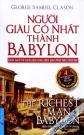 Người Giàu Có Nhất Thành Babylon (Phiên Bản Cập Nhật Đầy Đủ 10 Chương) Người Giàu Có Nhất Thành Babylon (Phiên Bản Cập Nhật Đầy Đủ 10 Chương)