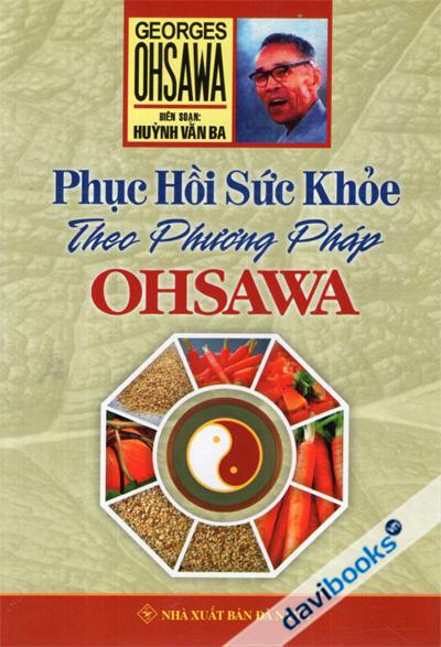Phục Hồi Sức Khỏe Theo Phương Pháp Ohsawa