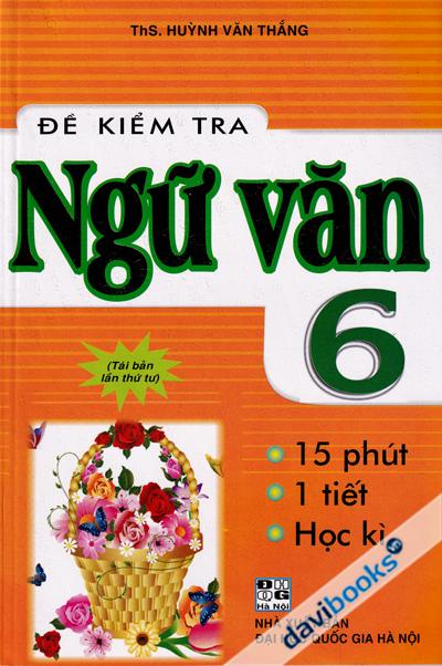 Đề Kiểm Tra Ngữ Văn 6