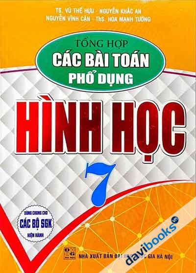 Các Bài Toán Phổ Dụng Hình Học 7 (Dùng Chung Cho Các Bộ SGK Hiện Hành)