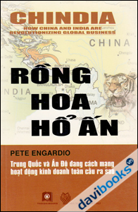 Rồng Hoa Hổ Ấn Trung Quốc Và Ấn Độ Đang Cách Mạng Hoạt Động Kinh Doanh Toàn Cầu Ra Sao