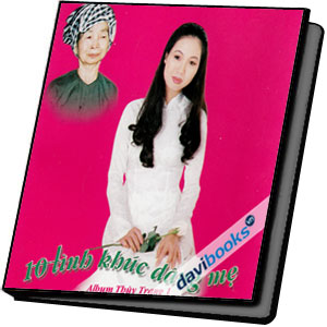 10 Tình Khúc Dâng Mẹ