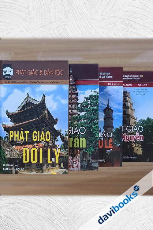 Phật Giáo Đời Lý Trần Lê Nguyễn (Bộ 4 Quyển)