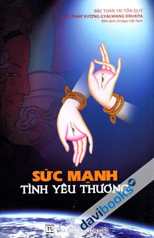 Sức Mạnh Tình Yêu Thương