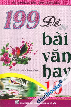 [10] 199 Đề Và Bài Văn Hay 10