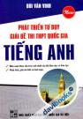 Phát Triển Tư Duy Giải Đề Thi THPT Quốc Gia Tiếng Anh