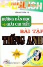 Hướng Dẫn Học Và Giải Chi Tiết Bài Tập Tiếng Anh 9 Tái Bản Lần Thứ 2