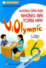 Hướng Dẫn Giải Những Bài Toán Hay Violympic Lớp 6 