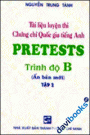 Tài Liệu Luyện Thi Chứng Chỉ Quốc Gia Tiếng Anh Tập 2 Pretests Trình Độ B